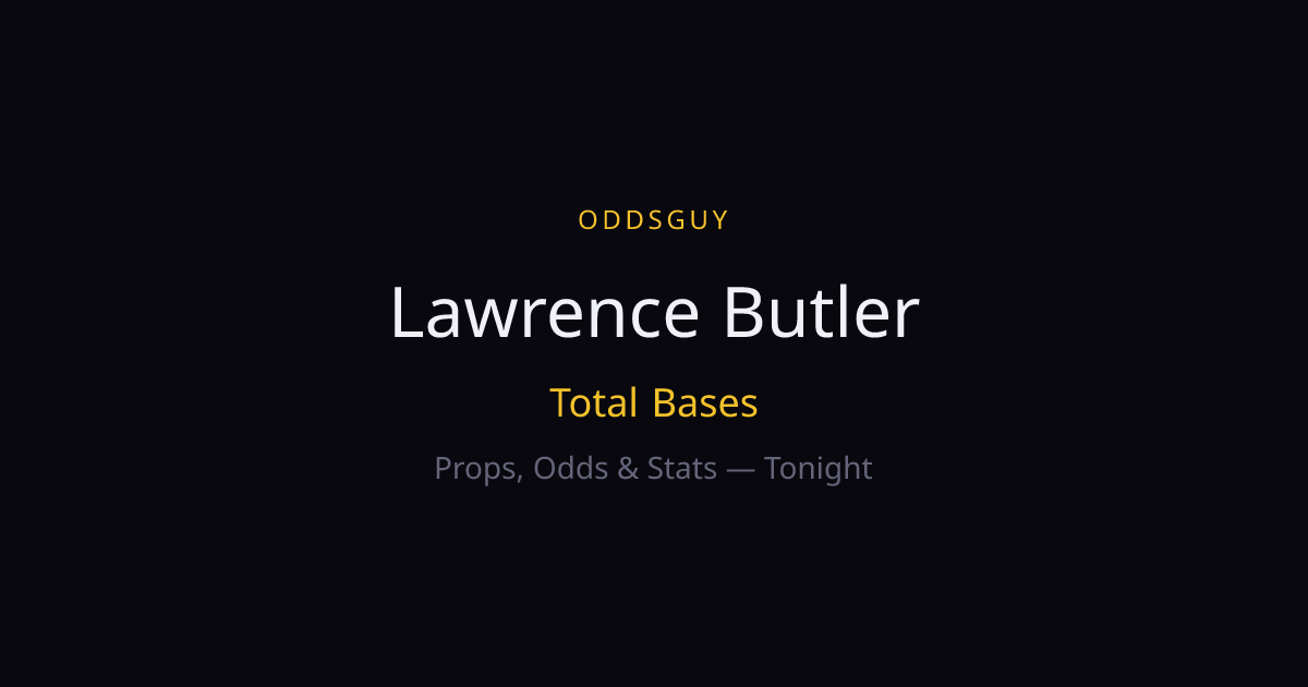 Lawrence Butler Total Bases Tonight — Odds, Stats & Predictions | OddsGuy